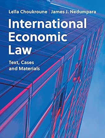 International Economic Law: Text, Cases and Materials - Epub + Converted Pdf